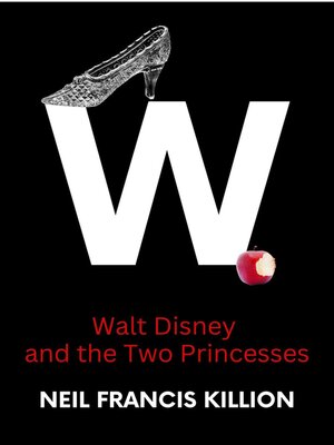 cover image of Walt Disney and the Two Princesses